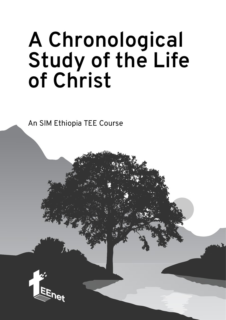 TEEnet TEE course SIM Ethiopia Life of Christ